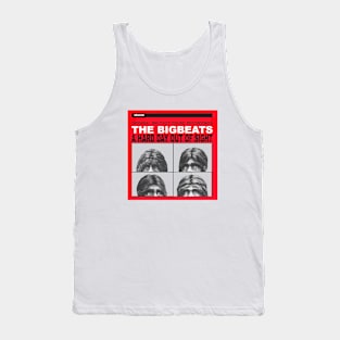 The Bigbeats: A Hard Day Out of Sight Tank Top